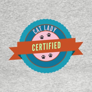 Certified cat lady T-Shirt